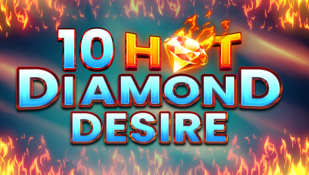 10 hot diamond desire