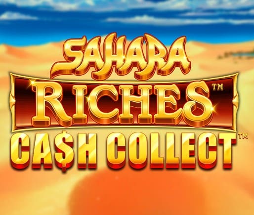 Sahara Riches Cash Collect
